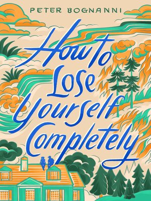 cover image of How to Lose Yourself Completely